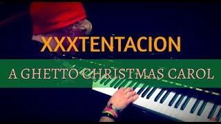 XXXTentacion - A Ghetto Christmas Carol | Tishler Piano Cover