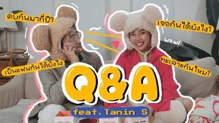 Q&A with TaninS EP. แรกและครั้งแรก 