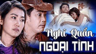 NGHĨ QUẨN NGOẠI TÌNH | Phim Việt Nam Hay Nhất 2025 | Phim Tâm Lý Xã Hội Việt Nam Hay Nhất 2025 | AMC