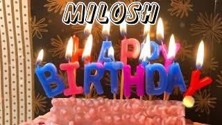 Happy Birthday Milosh | I Wish You a Delightful Birthday Milosh