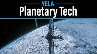 Star Citizen – New Planetary Tech – Yela - 4K