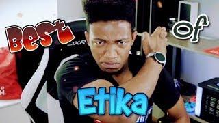 Etika's Funniest Moments