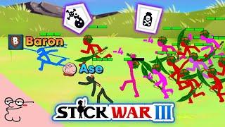 Carrying BaronVonGames VS ENDLESS ARMY in Stick War 3 BETA!