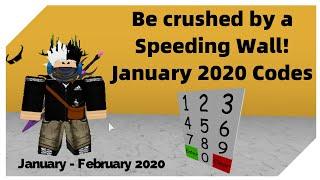 New Be Crushed by a Speeding Wall February Codes! 2020 Codes