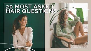 CURLY HAIR Q&A | 20 Most Asked Questions