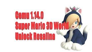 Cemu 1.14.0b Super Mario 3D World Unlock Rosalina