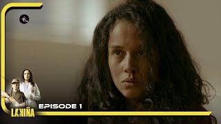 LA NIÑA Episode 1 en français | HD