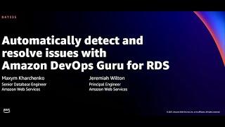 AWS re:Invent 2021 -{New Launch} Automatically detect and resolve issues with Amazon DevOps Guru