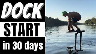 Learn to Dock Start in 30 days