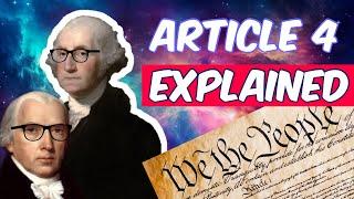 Why Article 4 of the US Constitution matters