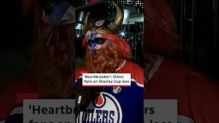 ‘Heartbreaker’: Oilers fans on back-to-back Stanley Cup loss