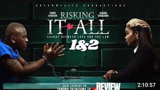 RISKING IT ALL 1&2 REVIEW (LATEST NOLLYWOOD MOVIE REVIEW STARRING TIMINI EGBUSON, SANDRA OKUNZUWA)