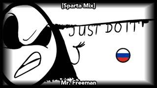 (Russian and Short) [Sparta Mix] Mr. Freeman