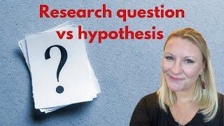 The Difference Between A Research Question And A Hypothesis