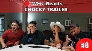 CHUCKY TRAILER REACTION VIDEO - WMK Reacts