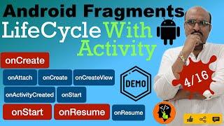 Fragments - Part 4, Lifecycle & correlation with Activity