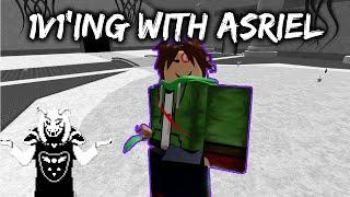 1V1'ING WITH ASRIEL | SoulShatters ( Roblox )