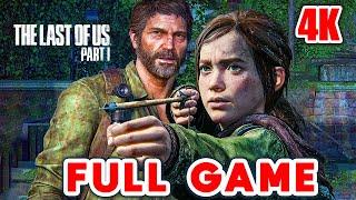 THE LAST OF US PART 1 REMASTER Gameplay Walkthrough FULL GAME (4K 60FPS) No Commentary