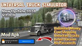 Universal Truck Simulator 2.0.0 Mod Apk Unlimited Money Latest Version 2024