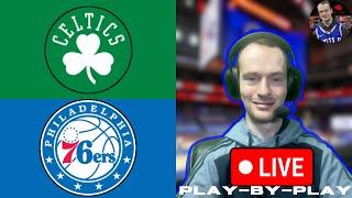 Philadelphia 76ers Vs. Boston Celtics Live Play-By-Play & Reactions #Sixers #Celtics #NBA