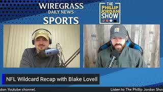 Blake Lovell: NFL Wildcard Weekend Surprise | The Phillip Jordan Show Interview