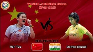 Epic Match! Han Yue (CHN) vs. Malvika Bansod (IND) | India Open 2025 Badminton