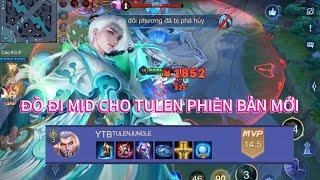 Đồ Tulen đi mid hiệu quả nhất