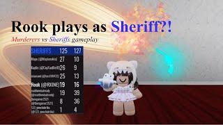 Rook tries being a sheriff in mvs! | Murderers vs Sheriffs