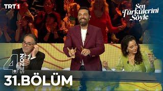 Sen Türkülerini Söyle 31. Bölüm @trt1