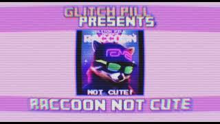 Raccoon Not Cute: The EP - Commercial