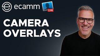How To Use Camera Overlays in Ecamm