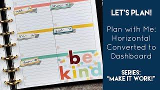 Turning my Horizontal Planner into a Dashboard Planner | Happy Planner