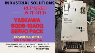 YASKAWA SGDH-10ADG ***REPAIRED & TESTED*** ALARM: A10 OVER CURRENT & HEAT SINK FAULT.