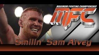 Smilin' Sam Alvey -- MFC 36 "Reality Check" Middleweight Title Fight -- Feb 15th