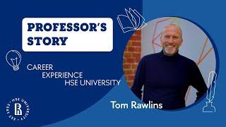 Professor's Story: Tom Rawlins // Том Роулинс