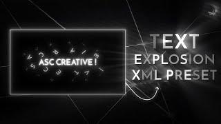 TEXT EXPLOSION EFFECT \ - Free Xml Preset |alight motion