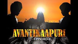 AVANTIKAAPURI || EP-01 || UJJAIN || WEB SERIES || THAPPAD