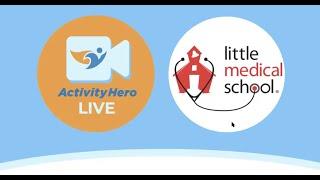 ActivityHero LIVE - Little Medical School - Free Online Class for Kids