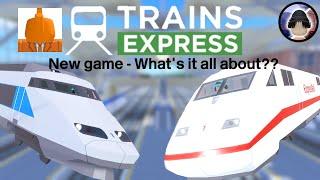 Trains Express | NEW ROBLOX Train Game!