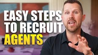 How To Recruit Real Estate Agents (My Formula For Attracting 600 Agents Per Year)