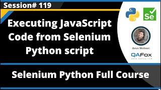 Running JavaScript code in Selenium Python (Session 119)