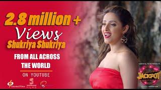 Shukriya Shukriya | Song | Jackpot | 2019 | Oriental Films