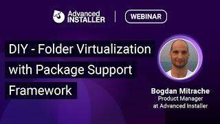 Webinar - DIY - Folder Virtualization with PSF | Feature Preview