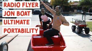 Radio Flyer Jon Boat build ULTIMATE portability