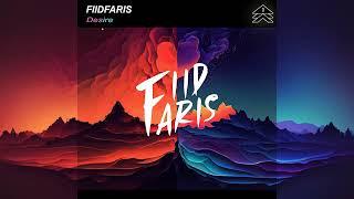 FIIDFARIS Desire  [FutureBass Release]