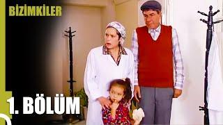 Bizimkiler | 1. Bölüm Uzun Versiyon