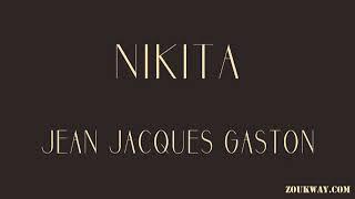 Jean Jacques GASTON Nikita