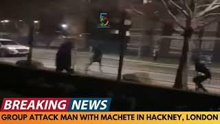 BREAKING NEWS: MAN WITH MACHETE GETS CHASED BY GROUP WITH MACHETES IN HACKNEY, LONDON