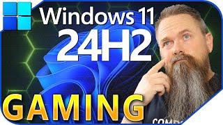 Is Windows 11 24H2 Better For Gaming?