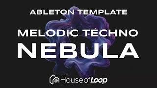 Nebula | Melodic Techno | Ableton Template